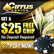 Cirrus - $25 Free Chip